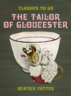 The Tailor of Gloucester - eBook