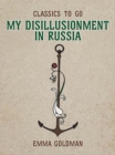 My Disillusionment in Russia - eBook