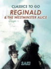 Reginald  & The Westminster Alice - eBook