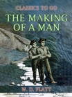 The Making of a Man - eBook