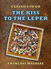 The Kiss to the Leper - eBook