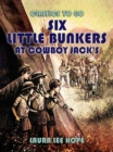 Six Little Bunkers At Cowboy Jack's - eBook