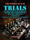 Trial of the Major War Criminals Before the International Military Tribunal, Volume 16, Nuremburg 14 November 1945-1 October 1946 - eBook