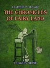 The Chronicles Of Fairy Land - eBook