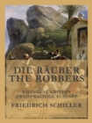 Die Rauber / The Robbers : Zweisprachige Ausgabe / Bilingual Edition - eBook