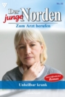 Unheilbar krank! : Der junge Norden 35 - Arztroman - eBook