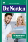 5 Romane : Dr. Norden - Sammelband 5 - Arztroman - eBook