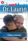 5 Romane : Der neue Dr. Laurin - Sammelband 15 - Arztroman - eBook
