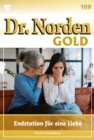 Endstation fur eine Liebe : Dr. Norden Gold 108 - Arztroman - eBook