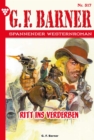 Ritt ins Verderben : G.F. Barner 317 - Western - eBook