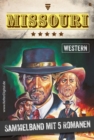 5 Romane : Missouri Western - Sammelband 6 - Western - eBook