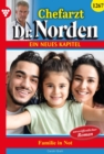 Familie in Not : Chefarzt Dr. Norden 1267 - Arztroman - eBook