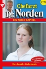 Ihr dunkles Geheimnis : Chefarzt Dr. Norden 1270 - Arztroman - eBook