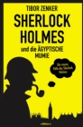 Sherlock Holmes und die agyptische Mumie - eBook
