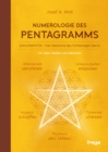 Numerologie des Pentagramms : Zahlenmystik - das Geheimnis des funfzackigen Sterns - eBook