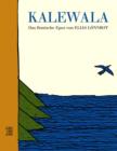 Kalewala : Ein finnisches Epos - eBook