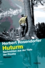 Huturm : Nachrichten aus der Tiefe der Provinz - eBook