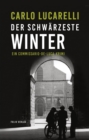 Der schwarzeste Winter : Ein Commissario-De-Luca-Krimi - eBook