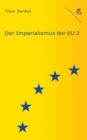 Der Imperialismus der EU 2 - eBook