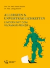 Allergien & Unvertraglichkeiten : Lindern mit dem Vivamayr-Prinzip - eBook