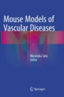 Mouse Models of Vascular Diseases - Book