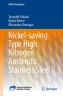 Nickel-saving Type High Nitrogen Austenitic Stainless Steel - Book
