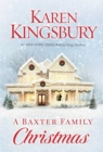 A Baxter Family Christmas - eBook