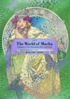 The World of Mucha : A Journey to Two Fairylands: Paris and Czech - Book