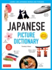 Japanese Picture Dictionary : Learn 1,500 Japanese Words and Phrases (Ideal for JLPT & AP Exam Prep; Includes Online Audio) - Book
