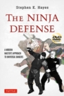 The Ninja Defense : A Modern Master's Approach to Universal Dangers (Includes DVD) - Book