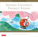 Japanese Children's Favorite Stories : Anniversary Edition - Book