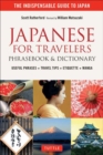 Japanese for Travelers Phrasebook & Dictionary : Useful Phrases + Travel Tips + Etiquette + Manga - Book