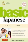Basic Japanese : Learn to Speak Japanese in 10 Easy Lessons (Fully Revised and Expanded with Manga Illustrations, Audio Downloads & Japanese Dictionary) - Book