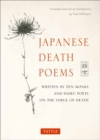 Japanese Death Poems : Written by Zen Monks and Haiku Poets on the Verge of Death - Book