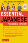 Essential Japanese Phrasebook & Dictionary : Speak Japanese with Confidence! - Book