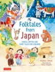 Folk Tales from Japan : Fables, Myths and Fairy Tales for Children - Book