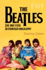 BEATLES The Only Ever Authorised Biography - eBook
