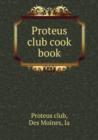 Proteus club cook book - Book