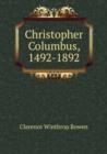 Christopher Columbus, 1492-1892 - Book