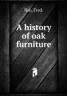 A history of oak furniture - Book