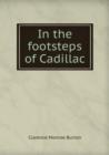 In the footsteps of Cadillac - Book