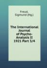 The International Journal of Psycho-Analysis II 1921 Part 3 - Book