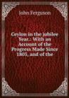 Ceylon in the jubilee Year. - Book