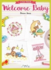 Cross Stitch: Welcome Baby : Over 50 Themed Designs - Book