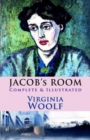 Jacob's Room : [Complete & Illustrated] - eBook
