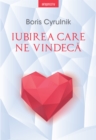 Iubirea care ne vindeca - eBook