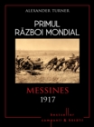 Primul Razboi Mondial - 07 - Messina 1917 - eBook