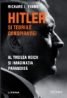 Hitler si teoriile conspiratiei : Al Treilea Reich si imaginatia paranoida - eBook
