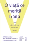 O viata ce merita traita : Calea catre cele mai importante lucruri - eBook