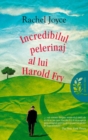 Incredibilul pelerinaj al lui Harold Fry - eBook